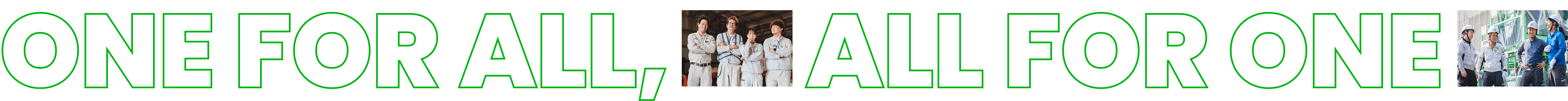 ONE FOR ALL ALL FOR ONE